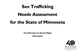 [ai] A document cover page titled "Sex Trafficking Needs Assessment for the State of Minnesota" with the organization's name "The Advocates for Human Rights" and location "Minneapolis" at the bottom. The logo is placed in the bottom right corner.